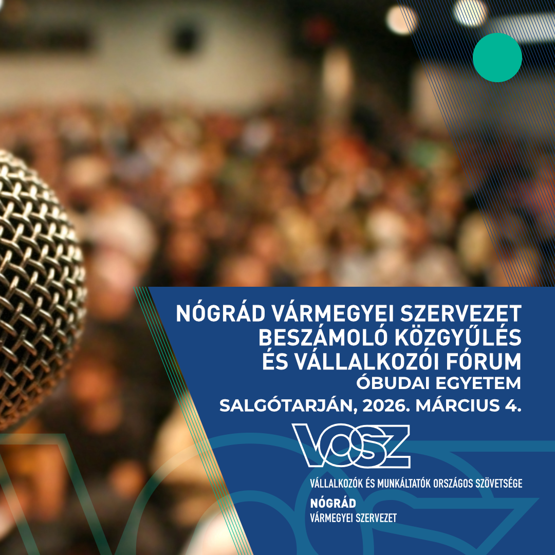 VOSZ Nógrád Vármegyei Beszámológyűlés és Vállalkozói Fórum 2026